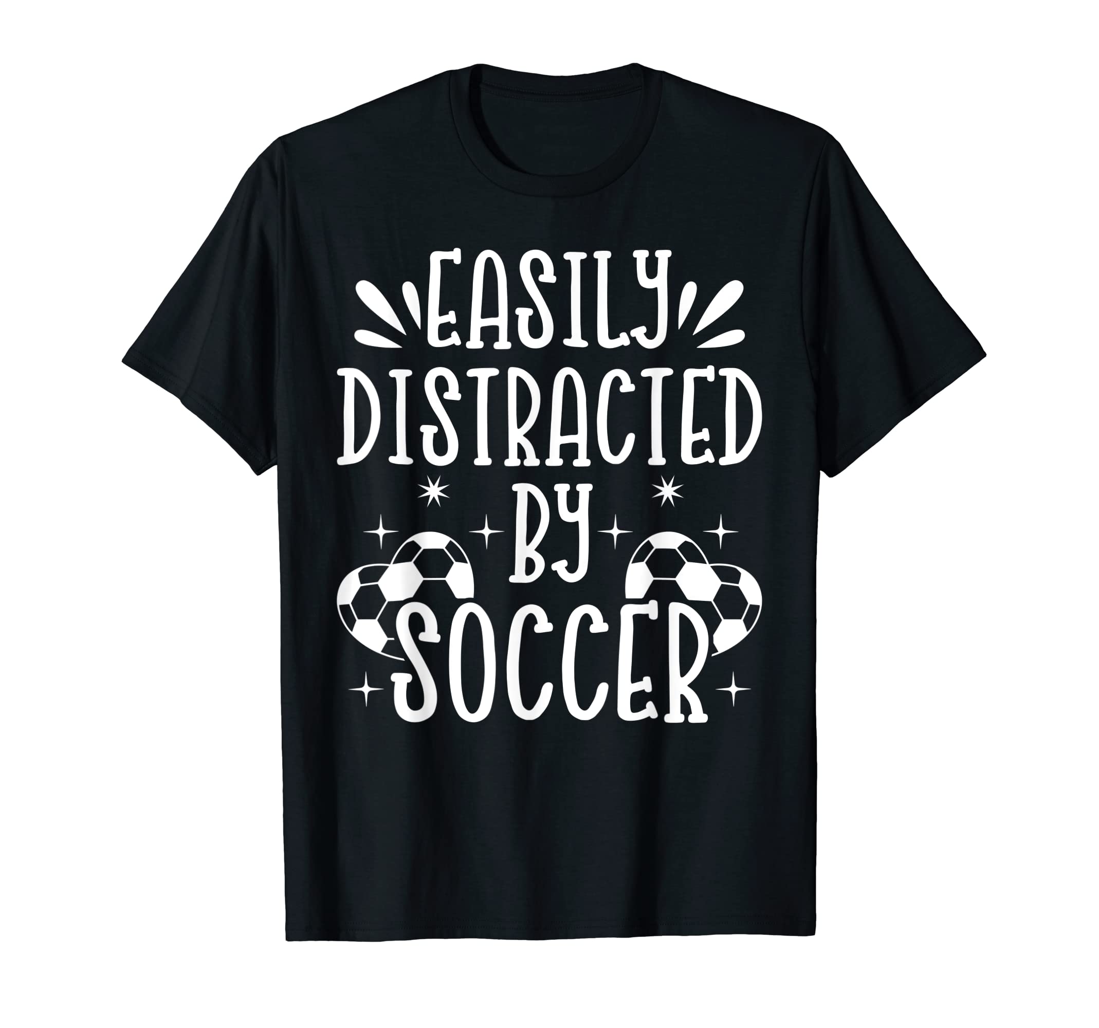Soccer Lover Soccer Player Easily T-Shirt - Custom Art Print Men Women - T-Shirt, Sweatshirt, Hoodie