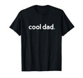 Dad Shirts Dad Dad Ideas Fathers T-Shirt - Fun Novelty Design for Adults - T-Shirt, Sweatshirt, Hoodie
