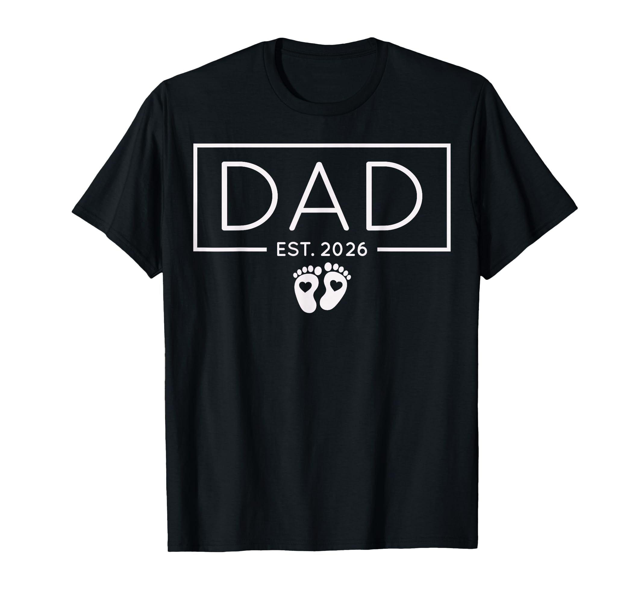 Dad Est 2026 Expect 2026 Father 2026 T-Shirt - Minimalist Print for Adults - T-Shirt, Sweatshirt, Hoodie