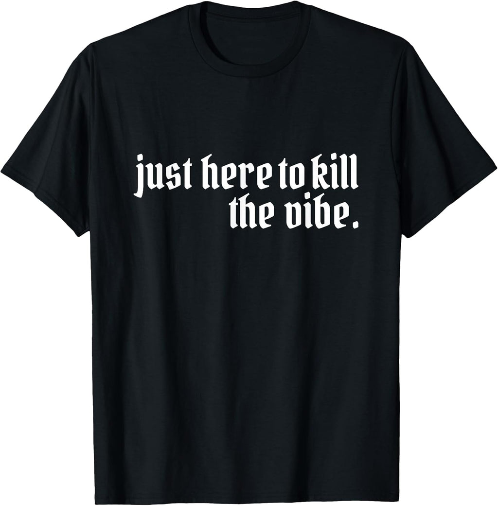 Emo Rock Here to Kill The Vibe Ska Pop Punk Band - Adult & Kids T-Shirts, Sweatshirts & Hoodies apparel design preview 1