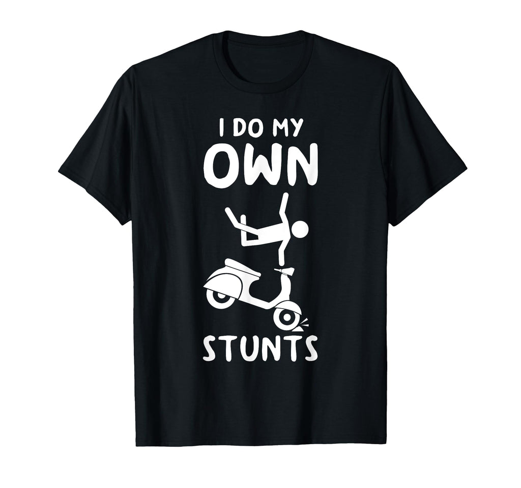 Funny Scooter Text Self Joke Dad Joke T-Shirt - Casual Everyday Wear Unisex - T-Shirt, Sweatshirt, Hoodie