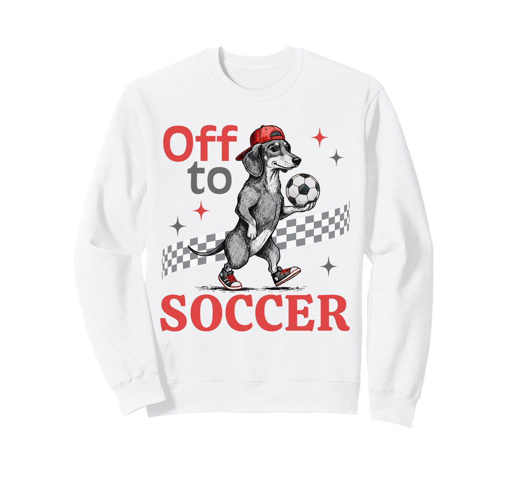Dachshund Soccer Fan Funny Sweatshirt - Casual Everyday Wear for Adults - T-Shirt, Sweatshirt, Hoodie