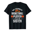 My Favorite Basketball Player Calls Me T-Shirt - Graphic Print Unisex - T-Shirt, Sweatshirt, Hoodie