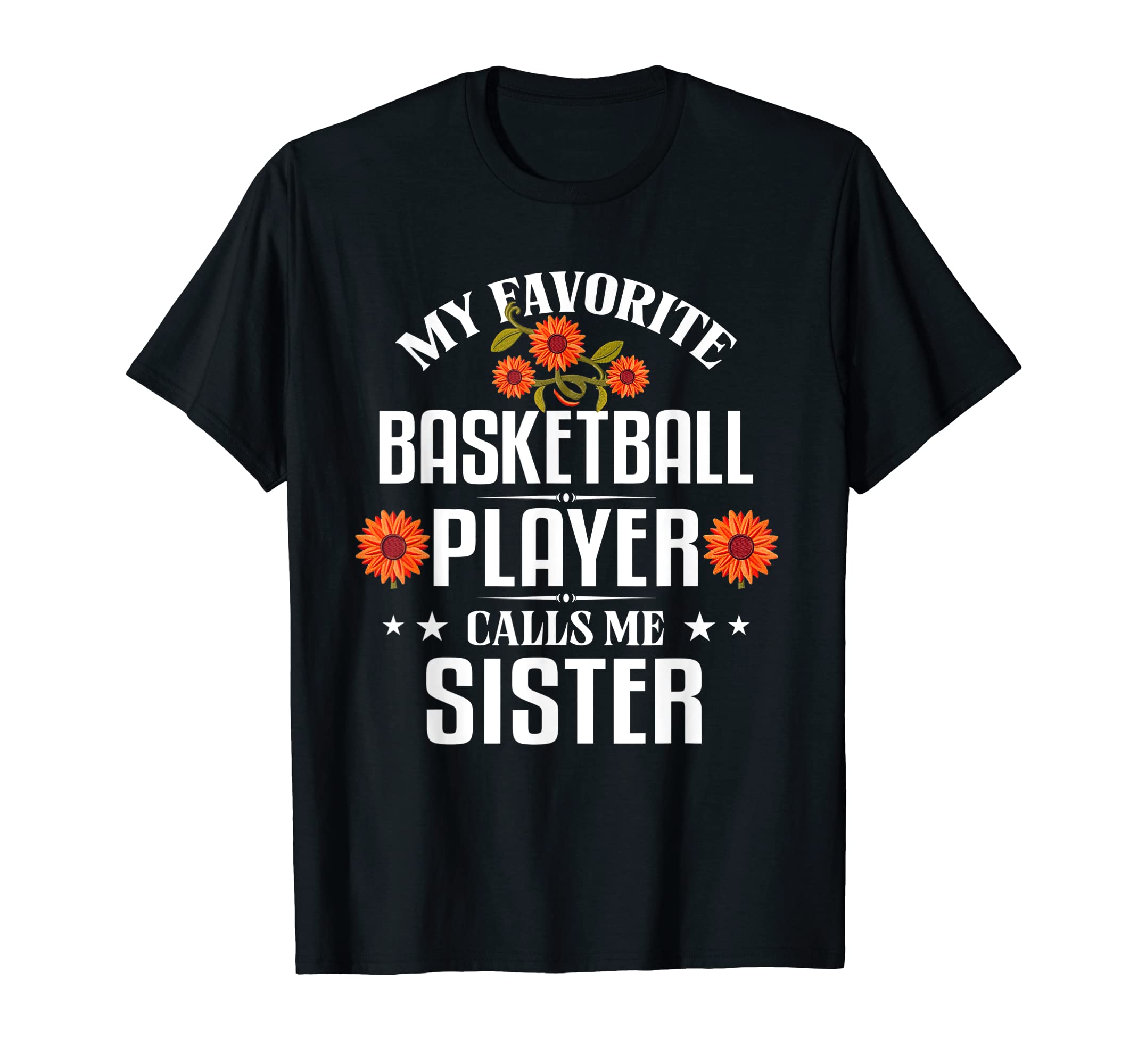 My Favorite Basketball Player Calls Me T-Shirt - Graphic Print Unisex - T-Shirt, Sweatshirt, Hoodie