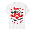 Happy Birthday Dad Gifts From T-Shirt - Casual Everyday Wear for Adults - T-Shirt, Sweatshirt, Hoodie