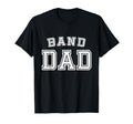 Band Dad High School Marching Band T-Shirt - Streetwear Style for Adults - T-Shirt, Sweatshirt, Hoodie