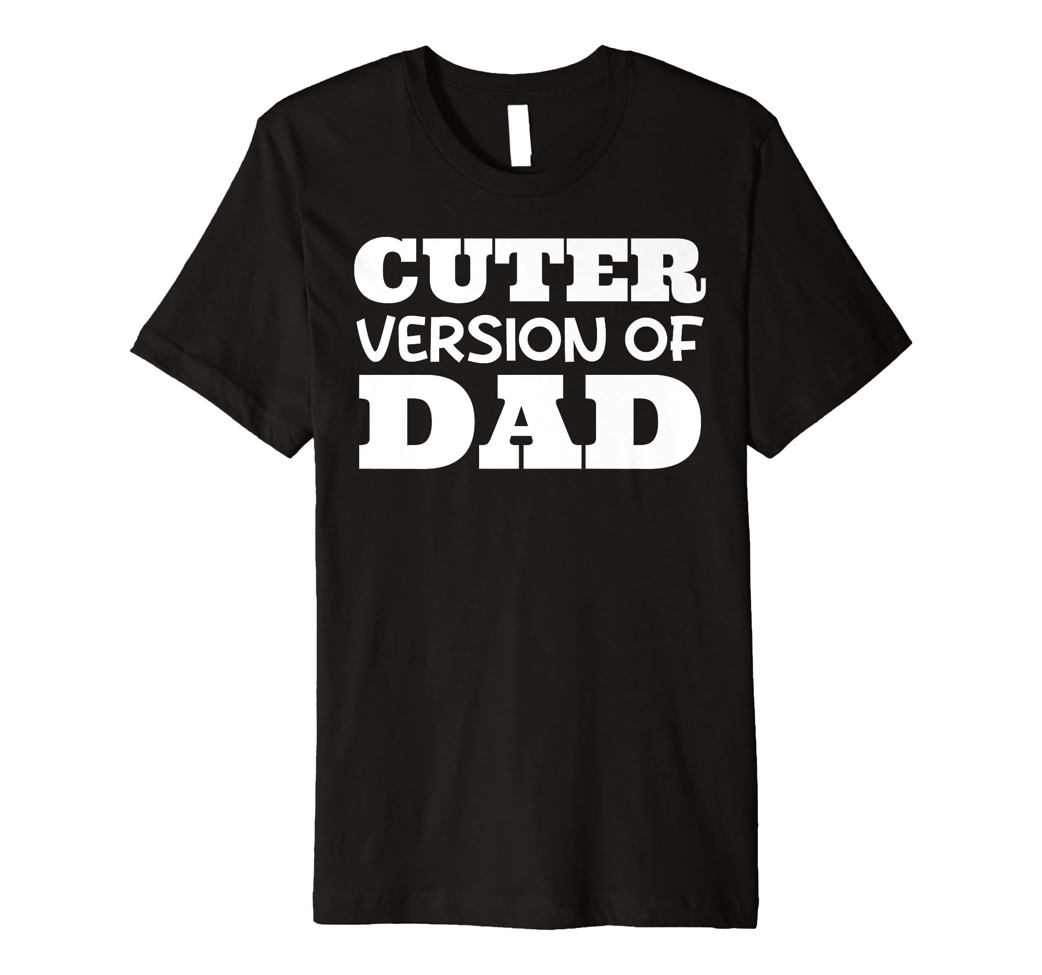 Funny Cuter Version Dad Family T-Shirt - Minimalist Print for Adults - T-Shirt, Sweatshirt, Hoodie