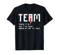 I Team Hidden Hole Funny Asshole Dad T-Shirt - Fun Novelty Design Unisex - T-Shirt, Sweatshirt, Hoodie