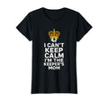 Keeper Mom Soccer Funny I Cant Keep Calm T-Shirt - Novelty Apparel Unisex - T-Shirt, Sweatshirt, Hoodie