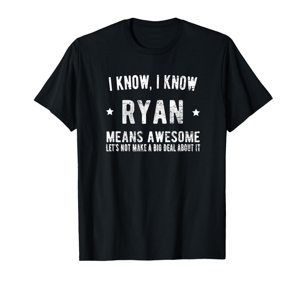 Im Ryan Means Awesome Best Ryan Ever T-Shirt - Aesthetic Graphic Unisex - T-Shirt, Sweatshirt, Hoodie