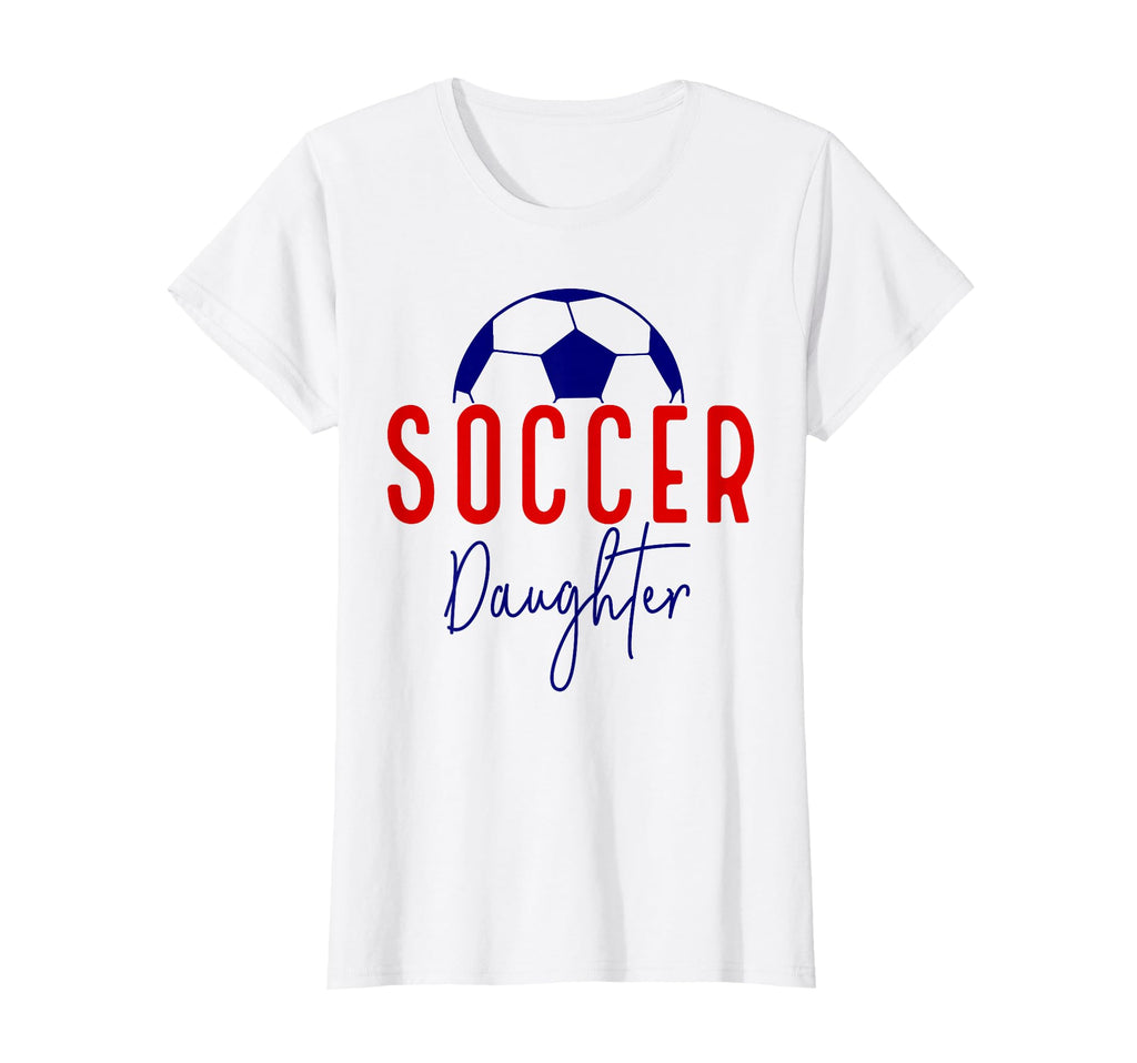 Soccer Daughter Soccer Support Soccer T-Shirt - Unique Graphic for Adults - T-Shirt, Sweatshirt, Hoodie