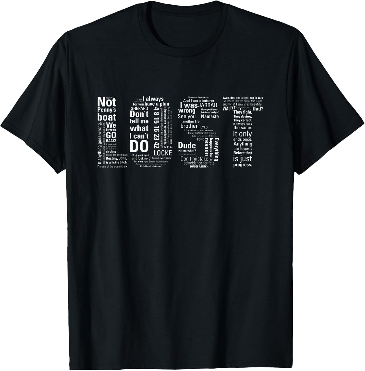 LOST Quotes Classic Drama TV Show Sci Fi Funny - Adult & Kids T-Shirts, Sweatshirts & Hoodies apparel design preview 1