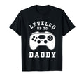 Leveled Up To Daddy New Dad Gamer Gift T-Shirt - Aesthetic Graphic Unisex - T-Shirt, Sweatshirt, Hoodie