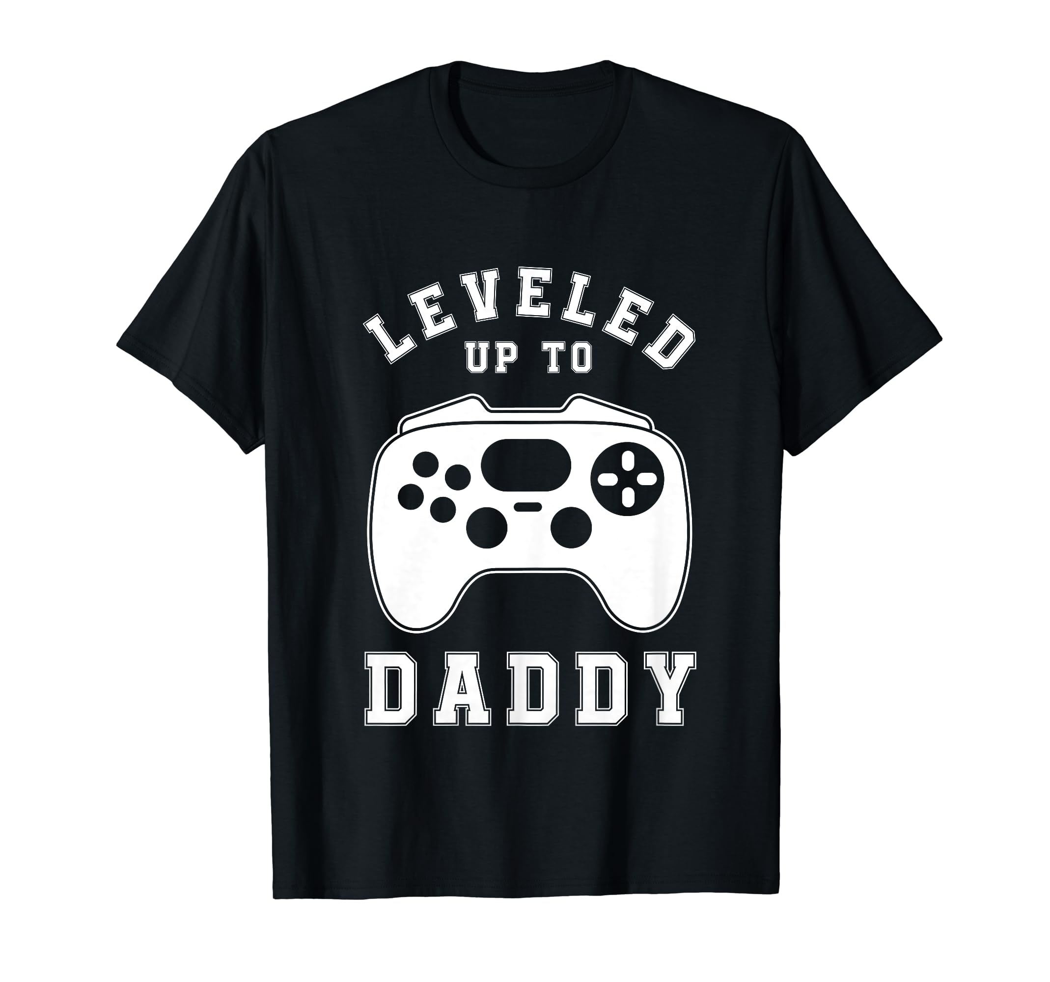 Leveled Up To Daddy New Dad Gamer Gift T-Shirt - Aesthetic Graphic Unisex - T-Shirt, Sweatshirt, Hoodie