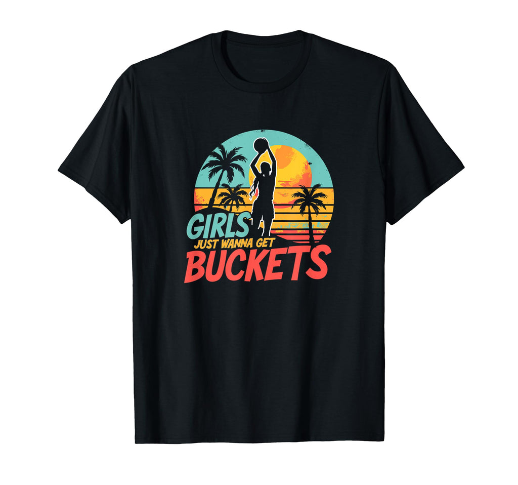 Just Wanna Get Buckets Love T-Shirt - Casual Everyday Wear for Adults - T-Shirt, Sweatshirt, Hoodie