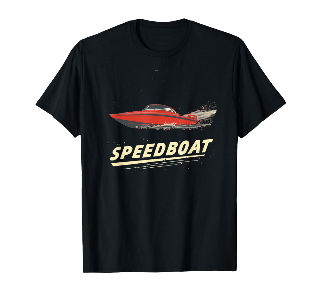Speedboat And T-Shirt - Graphic Print Men Women - T-Shirt, Sweatshirt, Hoodie