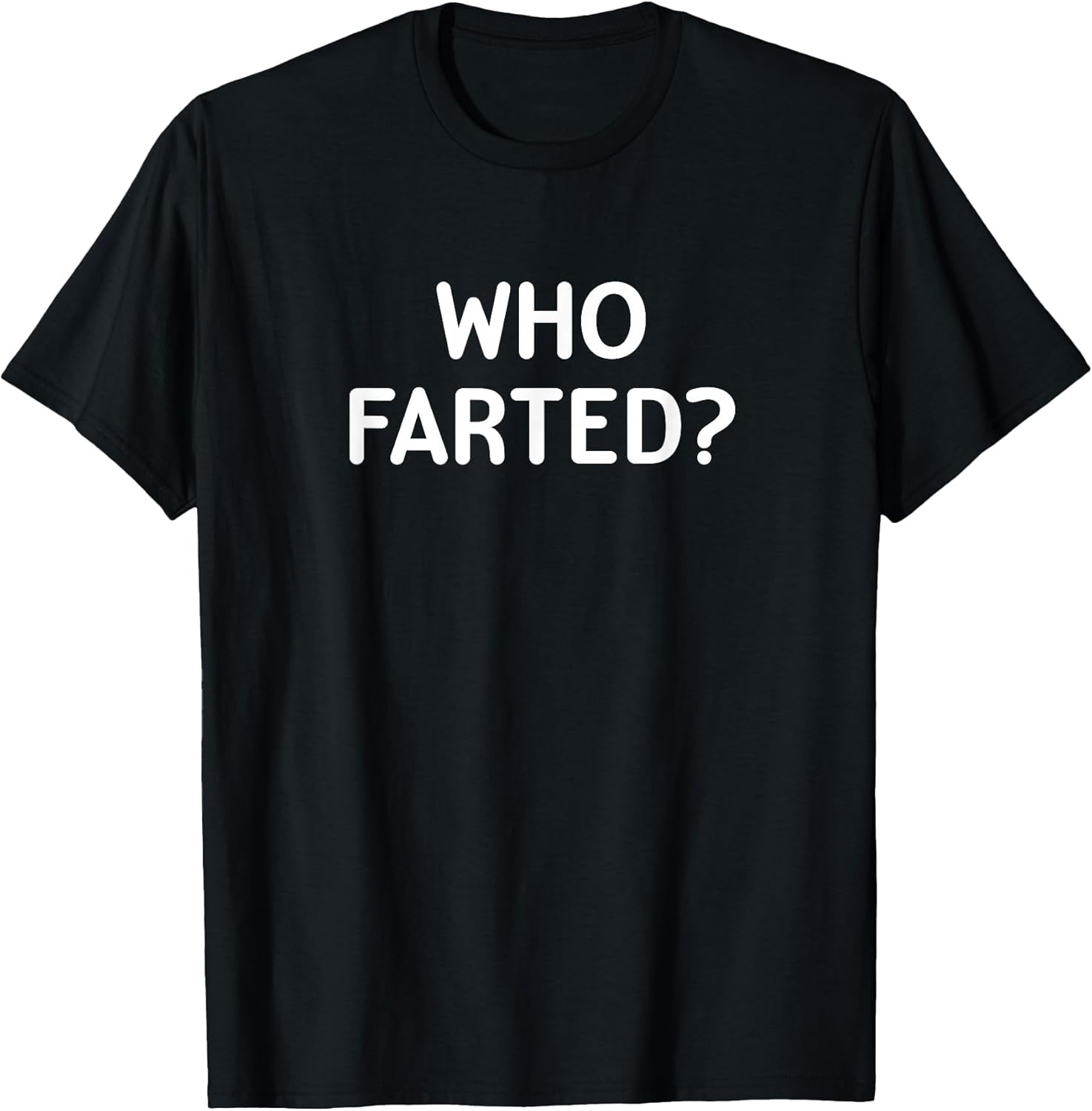 Sarcastic, Who Farted, Funny, Joke, Family - Adult & Kids T-Shirts, Sweatshirts & Hoodies apparel design preview 1
