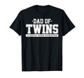 Dad Twins Over Achiever Fun Fathers Day T-Shirt - Trendy Graphic Unisex - T-Shirt, Sweatshirt, Hoodie