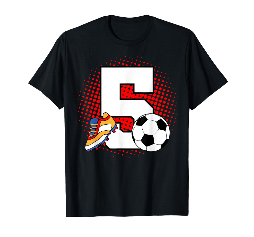 5 Soccer Birthday Player Bday T-Shirt - Fun Novelty Design for Adults - T-Shirt, Sweatshirt, Hoodie
