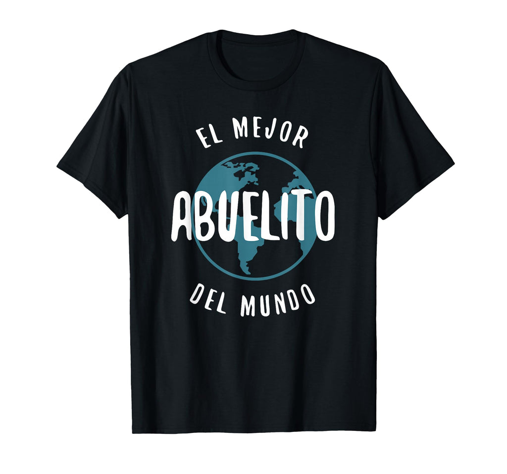 El Mejor Abuelito Del Mundo Love T-Shirt - Fun Novelty Design Unisex - T-Shirt, Sweatshirt, Hoodie