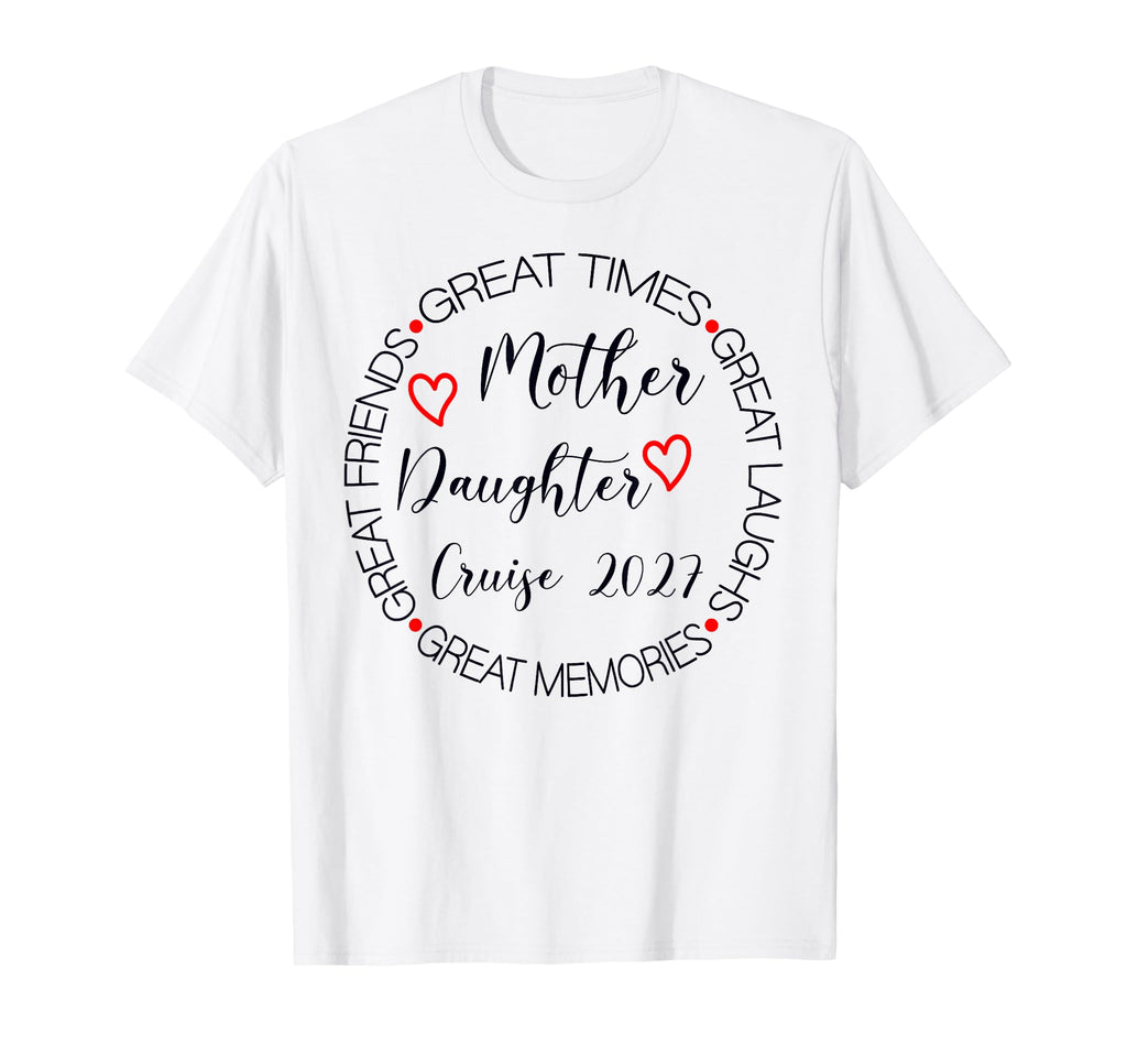 Mother Daughter Cruise 2027 Vacation T-Shirt - Minimalist Print Unisex - T-Shirt, Sweatshirt, Hoodie