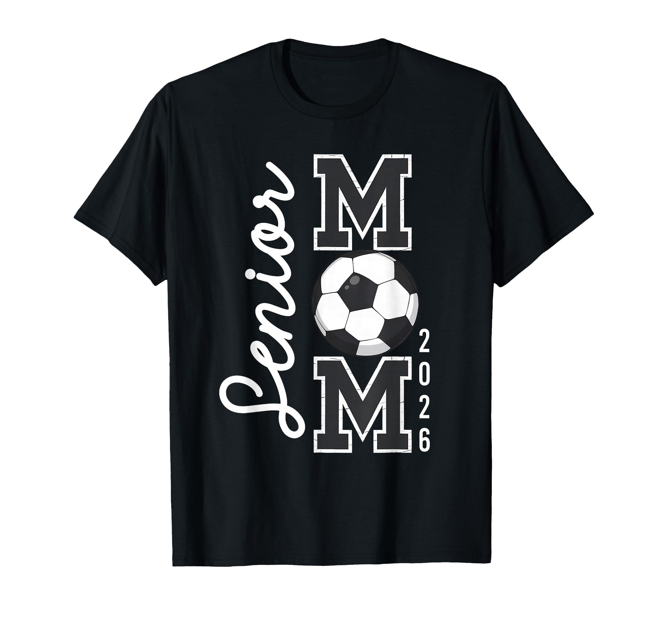 Senior Mom 2026 Soccer Mommy Class 2026 T-Shirt - Trendy Graphic Men Women - T-Shirt, Sweatshirt, Hoodie