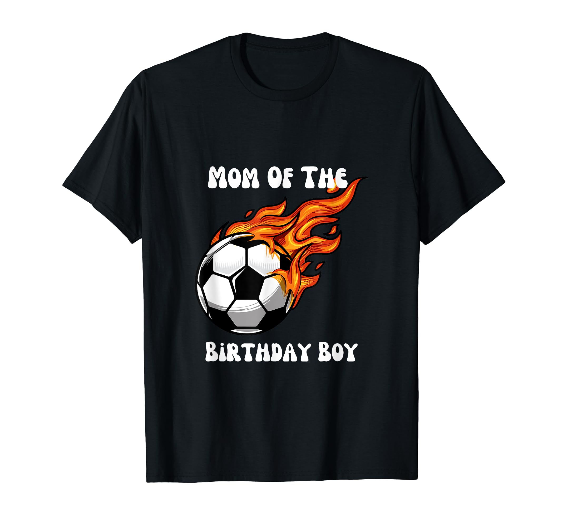 Soccer Birthday Birthday Mom Soccer Birthday T-Shirt - Graphic Print Unisex - T-Shirt, Sweatshirt, Hoodie