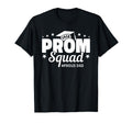 Prom Squad 2026 Dad Graduate Funny T-Shirt - Minimalist Print Men Women - T-Shirt, Sweatshirt, Hoodie
