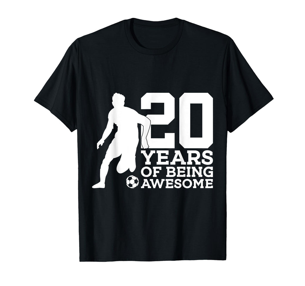 20 Years Being Awesome Soccer 20Th T-Shirt - Custom Art Print for Adults - T-Shirt, Sweatshirt, Hoodie
