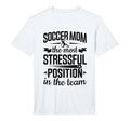 Mens Soccer Mom Stressful Position T-Shirt - Trendy Graphic for Adults - T-Shirt, Sweatshirt, Hoodie