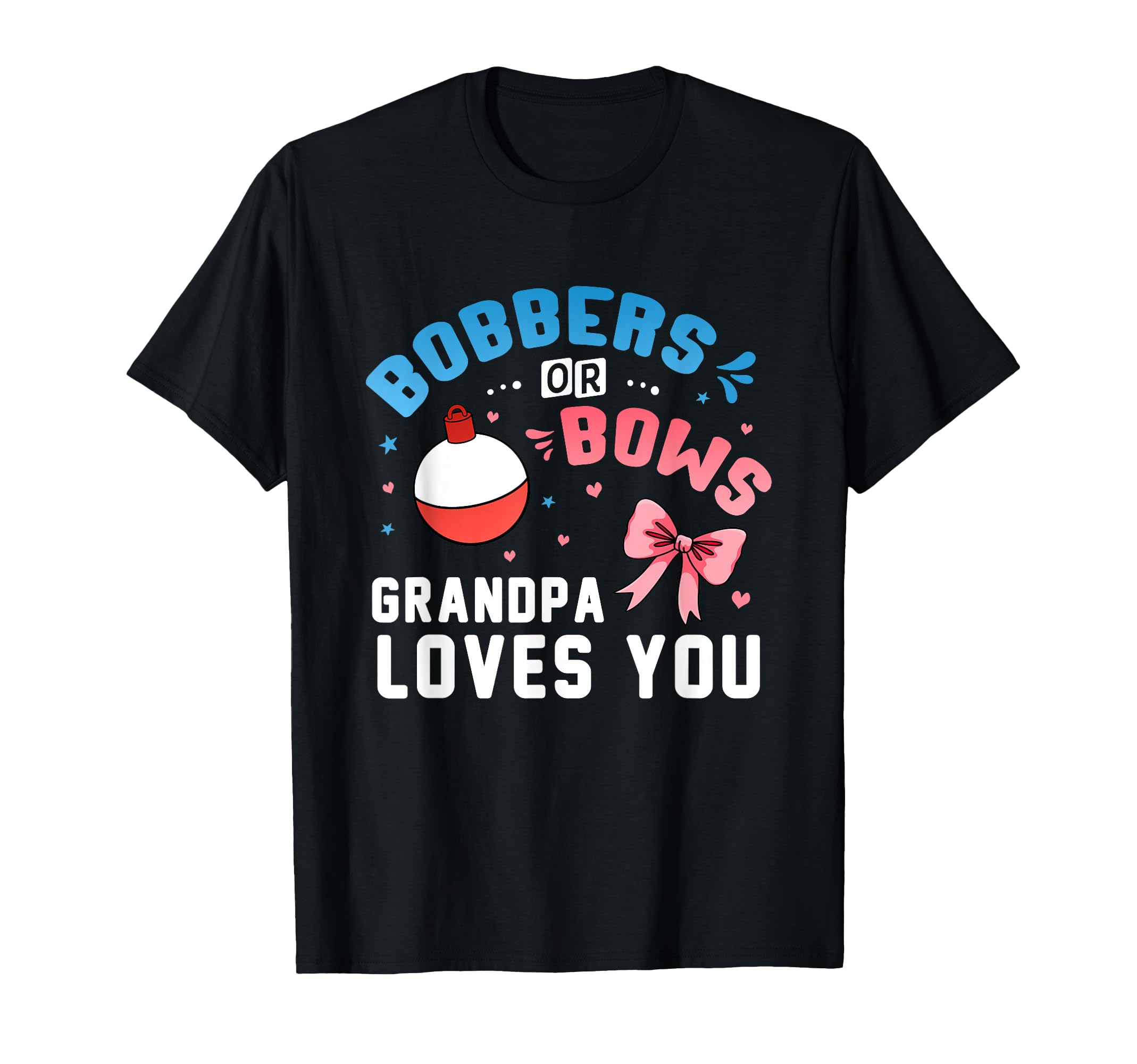 Bobbers Or Bows Gender Reveal Party T-Shirt - Custom Art Print Men Women - T-Shirt, Sweatshirt, Hoodie