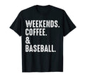 Weekends Coffee And Baseball Funny T-Shirt - Unique Graphic Unisex - T-Shirt, Sweatshirt, Hoodie