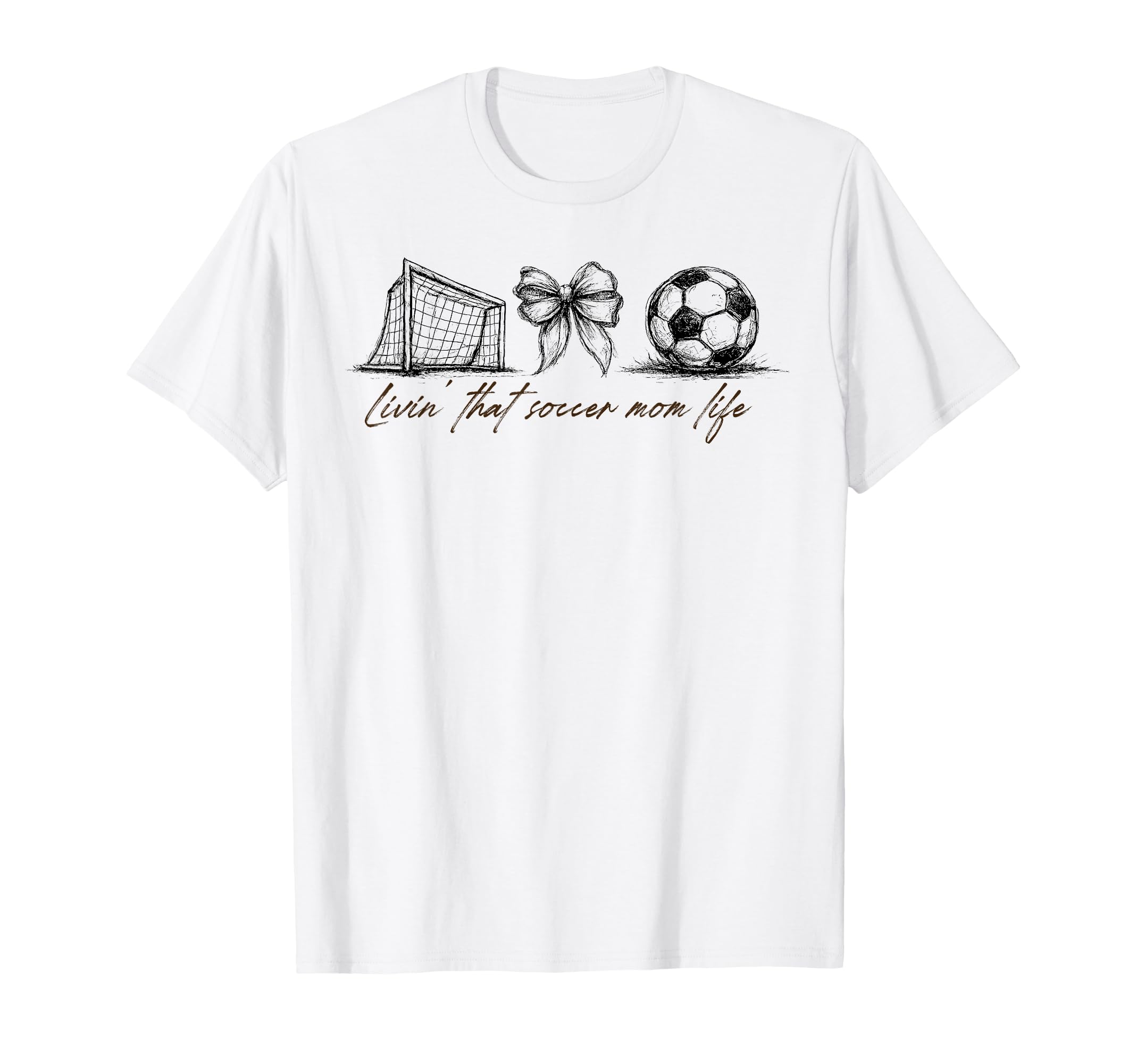 Livin That Soccer Mom Life Game Day T-Shirt - Fun Novelty Design Men Women - T-Shirt, Sweatshirt, Hoodie