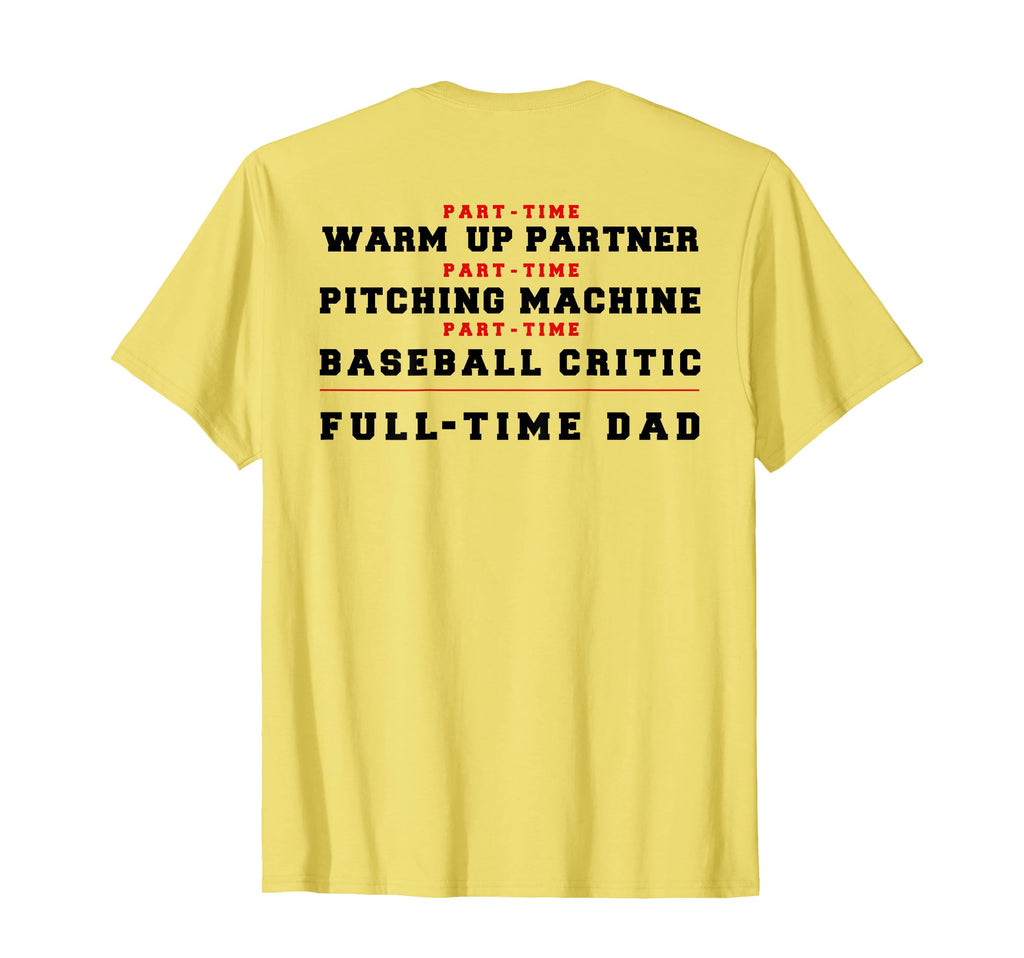 Part Time Warm Up Partner Pitching T-Shirt - Streetwear Style Men Women - T-Shirt, Sweatshirt, Hoodie