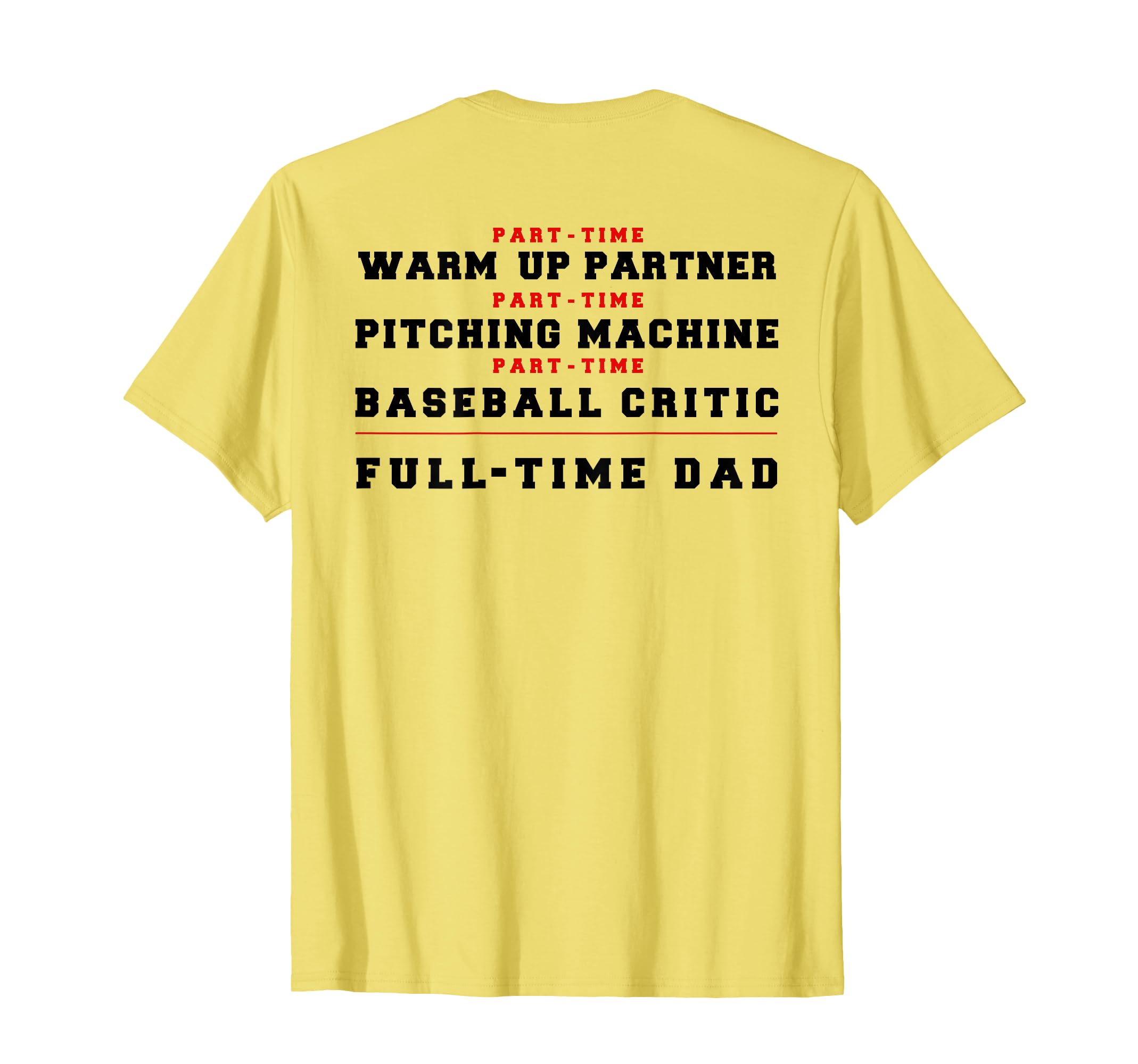 Part Time Warm Up Partner Pitching T-Shirt - Streetwear Style Men Women - T-Shirt, Sweatshirt, Hoodie