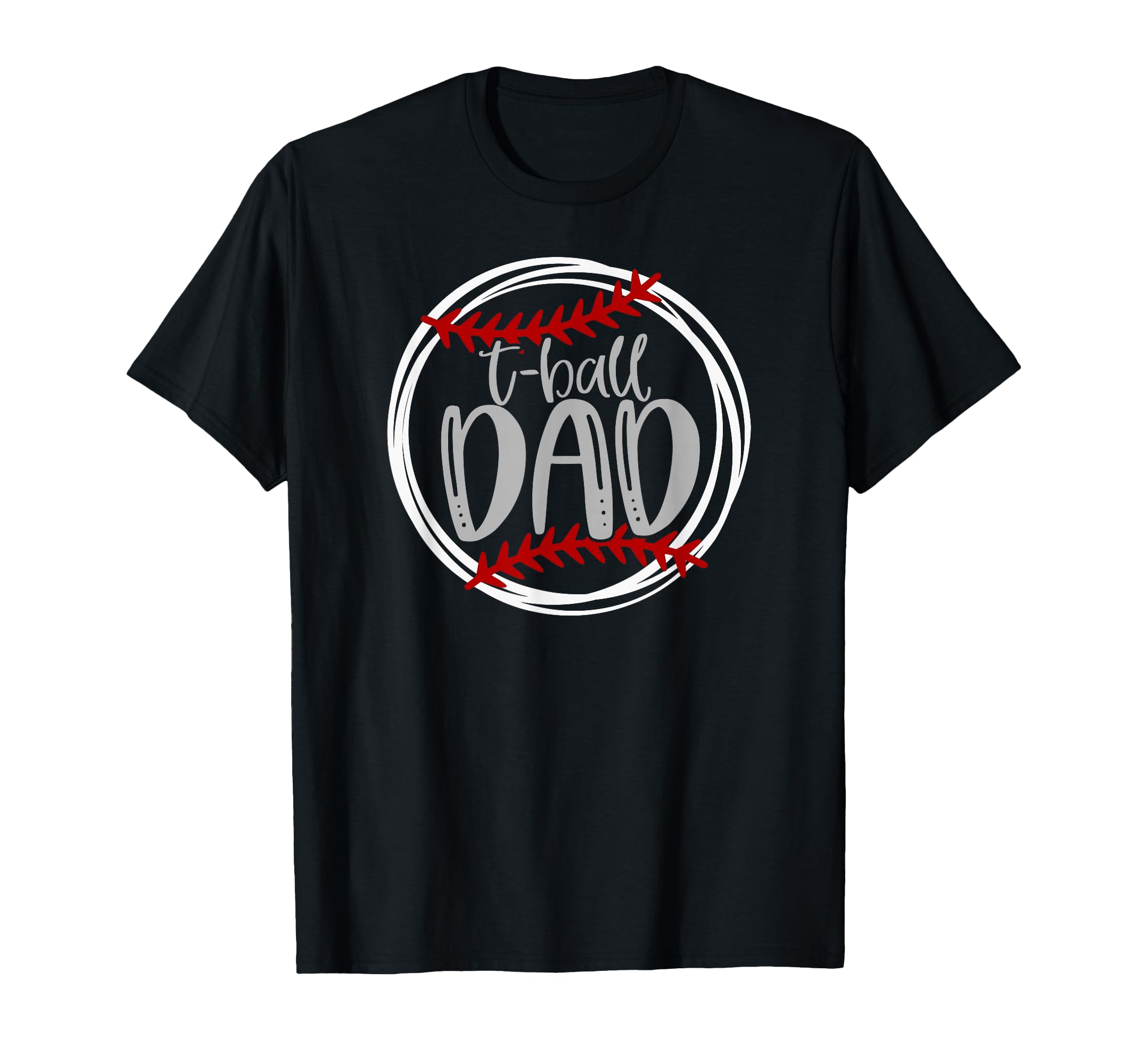 Tball Dad T Ball T Ball Game T-Shirt - Custom Art Print Unisex - T-Shirt, Sweatshirt, Hoodie