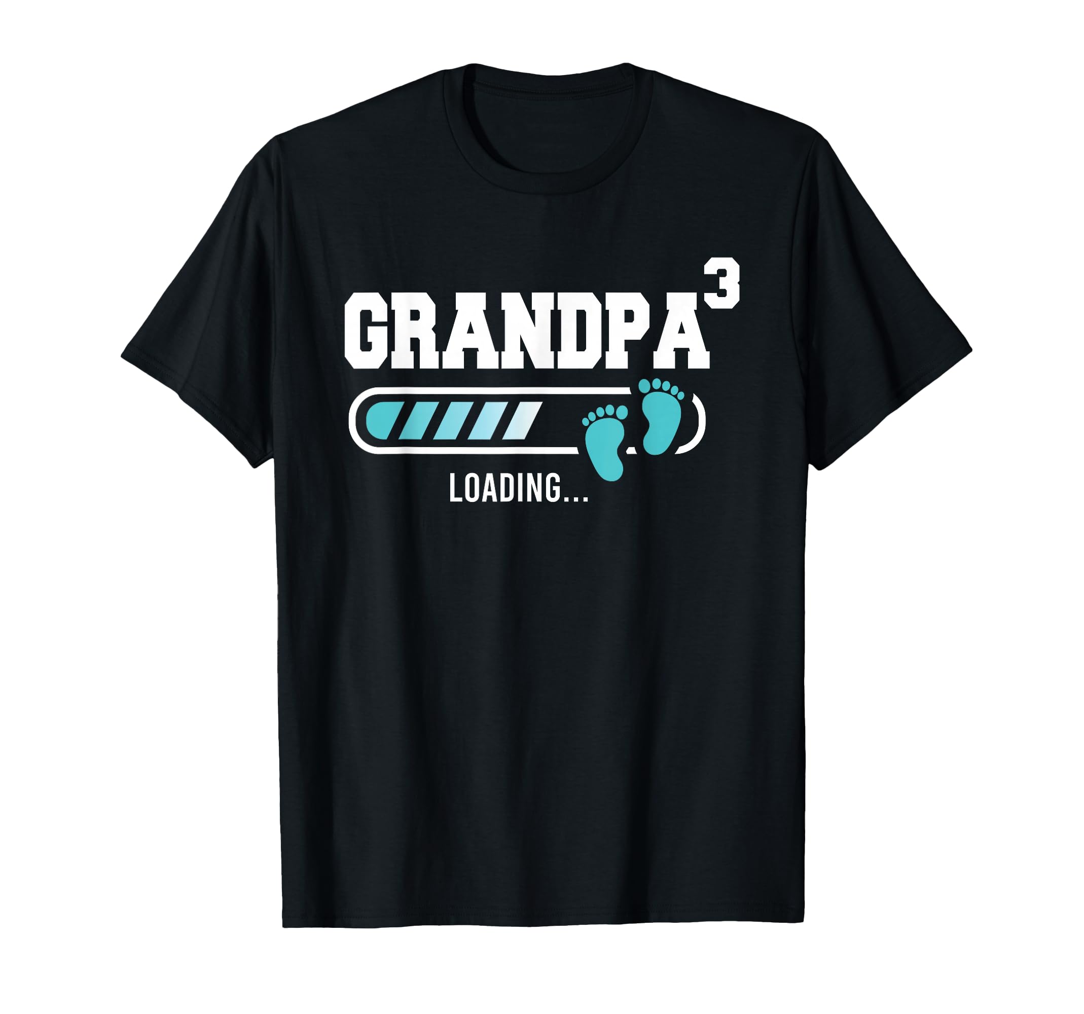 Mens Grandpa 3 Third Time Grandpa T-Shirt - Casual Everyday Wear Unisex - T-Shirt, Sweatshirt, Hoodie