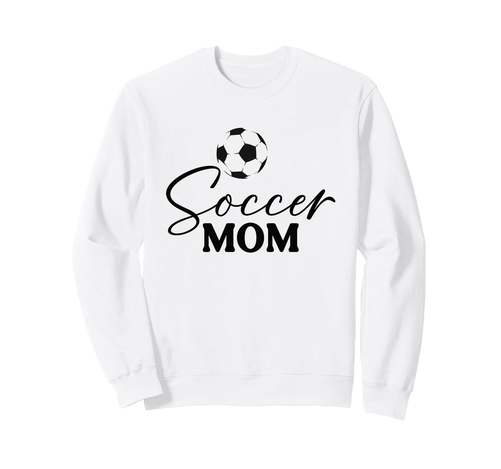 Soccer Mom Ball Sweatshirt - Custom Art Print Men Women - T-Shirt, Sweatshirt, Hoodie