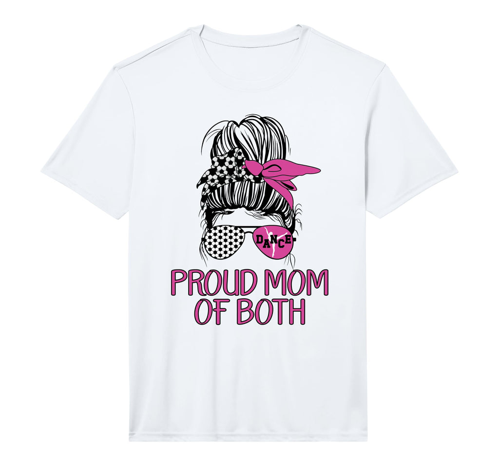Mens Mom Both Proud Soccer And Dance T-Shirt - Fun Novelty Design Unisex - T-Shirt, Sweatshirt, Hoodie