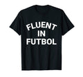Fluent Futbol Love Soccer Player T-Shirt - Aesthetic Graphic Men Women - T-Shirt, Sweatshirt, Hoodie