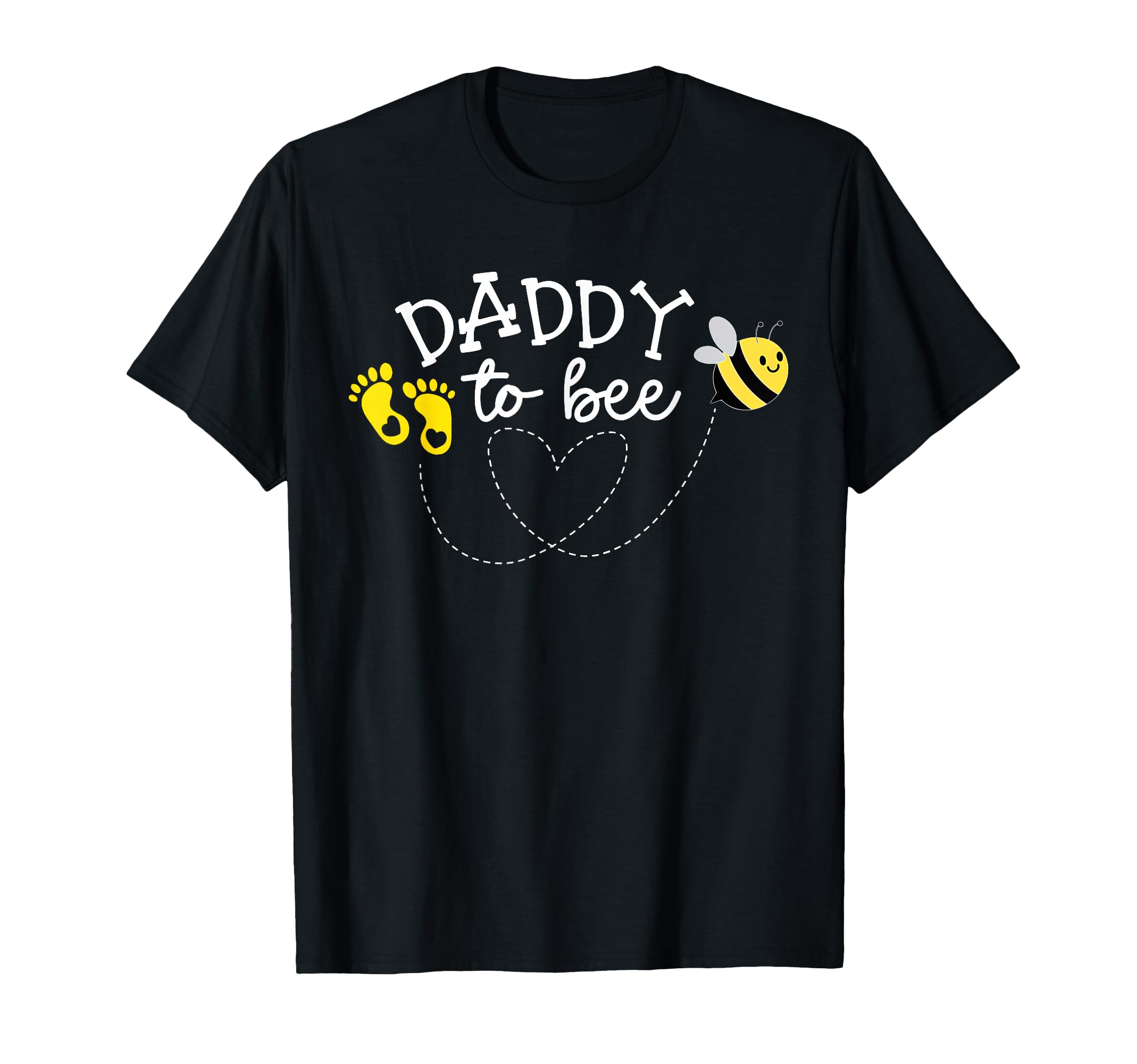 Daddy To Bee Pregnancy Announcement T-Shirt - Trendy Graphic Men Women - T-Shirt, Sweatshirt, Hoodie
