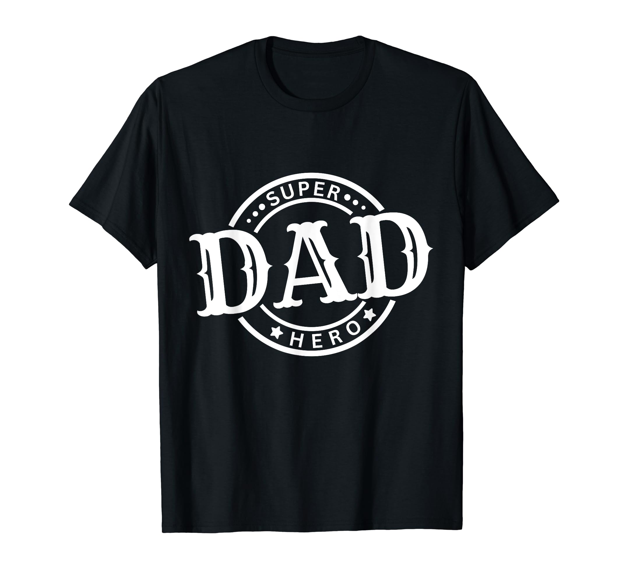 Super Dad Fathers Day Best Amazing Dad T-Shirt - Trendy Graphic for Adults - T-Shirt, Sweatshirt, Hoodie