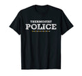 Thermostat Police Funny Fathers T-Shirt - Aesthetic Graphic Men Women - T-Shirt, Sweatshirt, Hoodie