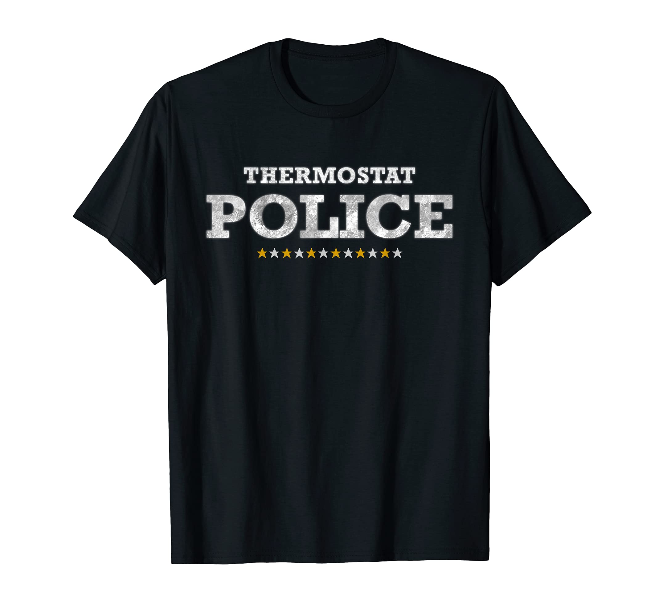 Thermostat Police Funny Fathers T-Shirt - Aesthetic Graphic Men Women - T-Shirt, Sweatshirt, Hoodie