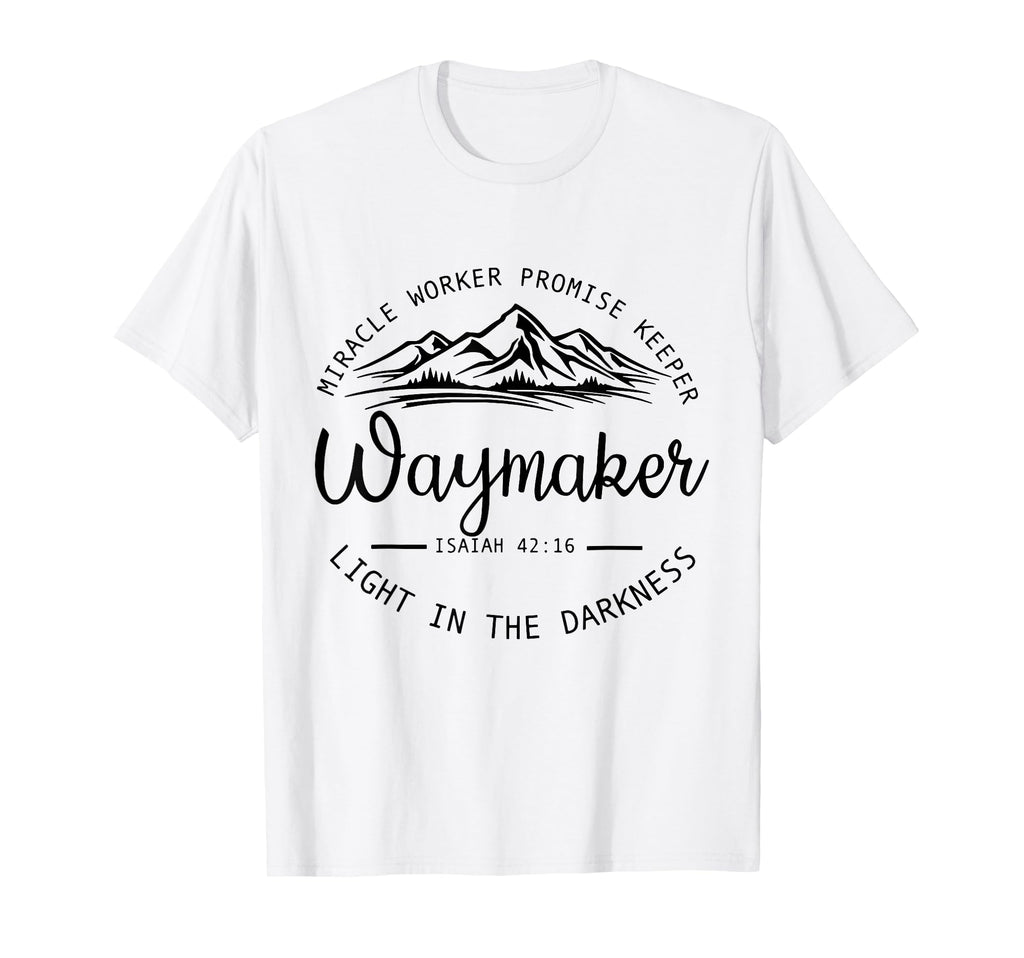Waymaker Promise Keeper Miracle Worker T-Shirt - Graphic Print Men Women - T-Shirt, Sweatshirt, Hoodie