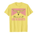 Blame It All My Roots Western T-Shirt - Casual Everyday Wear for Adults - T-Shirt, Sweatshirt, Hoodie