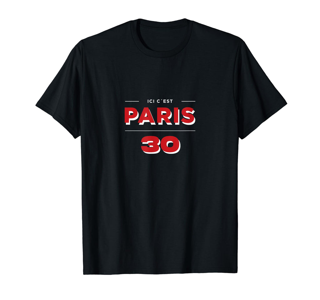 Ici Cest Paris 30 Soccer Fans T-Shirt - Custom Art Print for Adults - T-Shirt, Sweatshirt, Hoodie
