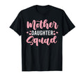 Mother Daughter Squad Mom Matching T-Shirt - Aesthetic Graphic Unisex - T-Shirt, Sweatshirt, Hoodie