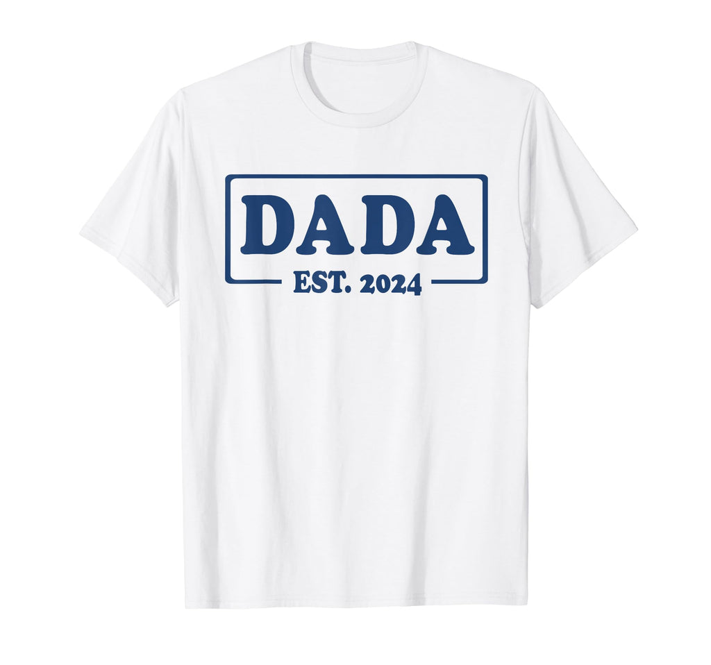 Dada New Dad Est 2024 T-Shirt - Minimalist Print Unisex - T-Shirt, Sweatshirt, Hoodie