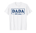 Dada New Dad Est 2024 T-Shirt - Minimalist Print Unisex - T-Shirt, Sweatshirt, Hoodie